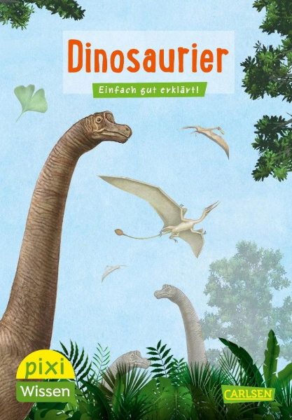 Buchcover und Innenansicht für das Buch: Pixi Wissen 21: VE 5 Dinosaurier (5 Exemplare)