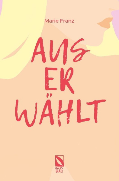 Buchcover und Innenansicht für das Buch: Auserwählt