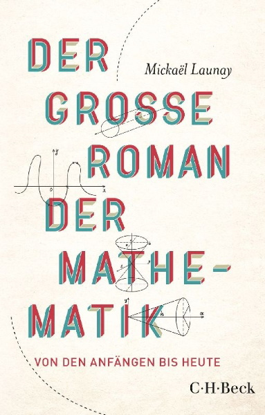 Buchcover und Innenansicht für das Buch: Le grand roman des maths. De la préhistoire à nos jours