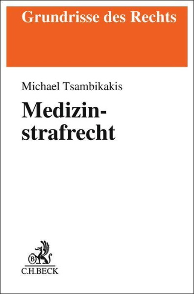 Buchcover und Innenansicht für das Buch: Medizinstrafrecht