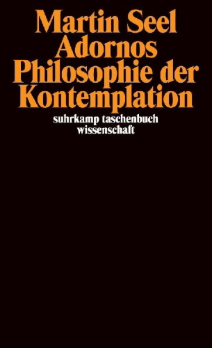 Buchcover und Innenansicht für das Buch: Adornos Philosophie der Kontemplation