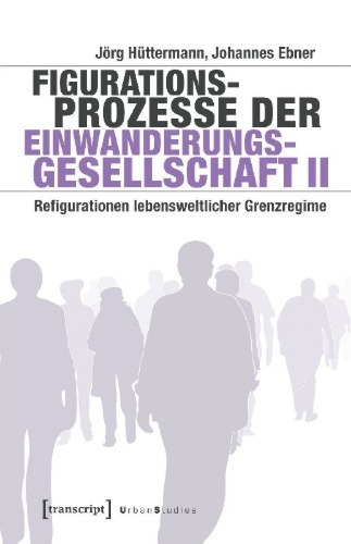 Buchcover und Innenansicht für das Buch: Figurationsprozesse der Einwanderungsgesellschaft II