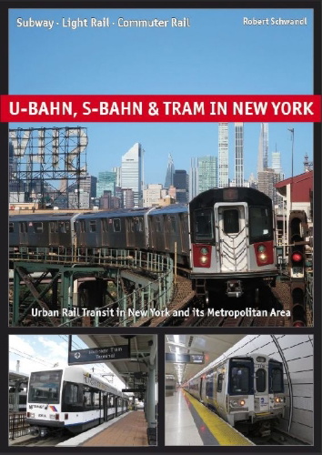 Buchcover und Innenansicht für das Buch: U-Bahn, S-Bahn & Tram in New York