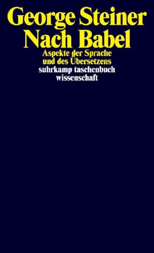 Buchcover und Innenansicht für das Buch: After Babel. Aspects of Language and Translation (Second Edition)