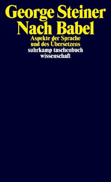 Buchcover und Innenansicht für das Buch: After Babel. Aspects of Language and Translation (Second Edition)
