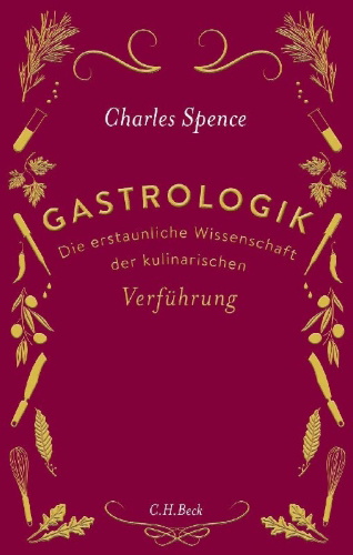 Buchcover und Innenansicht für das Buch: Gastrophysics. The New Science of Eating