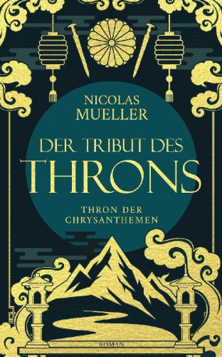 Buchcover und Innenansicht für das Buch: Der Tribut des Throns
