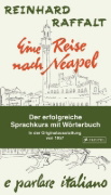 Buchcover und Innenansicht für das Buch: Eine Reise nach Neapel - Der erfolgreiche Sprachkurs mit Wörterbuch italienisch/deutsch