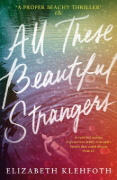 Buchcover und Innenansicht für das Buch: All These Beautiful Strangers