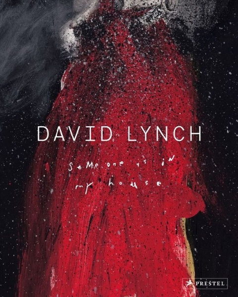 Buchcover und Innenansicht für das Buch: David Lynch. Someone is in my House