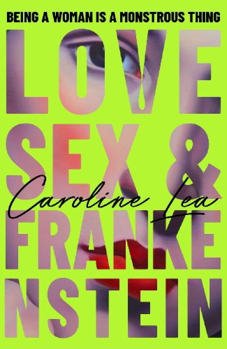Buchcover und Innenansicht für das Buch: Love, Sex & Frankenstein
