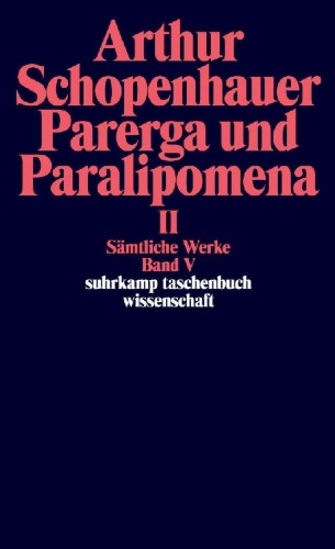 Buchcover und Innenansicht für das Buch: Parerga und Paralipomena II. Kleine philosophische Schriften 2 Bde.