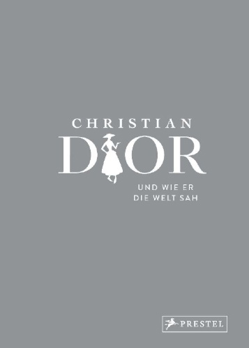 Buchcover und Innenansicht für das Buch: The World according to Christian Dior