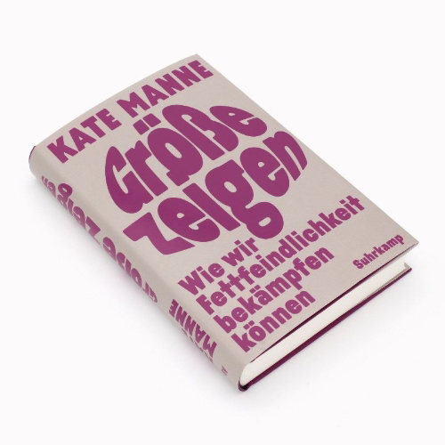 Buchcover und Innenansicht für das Buch: Unshrinking. How to Fight Fatphobia