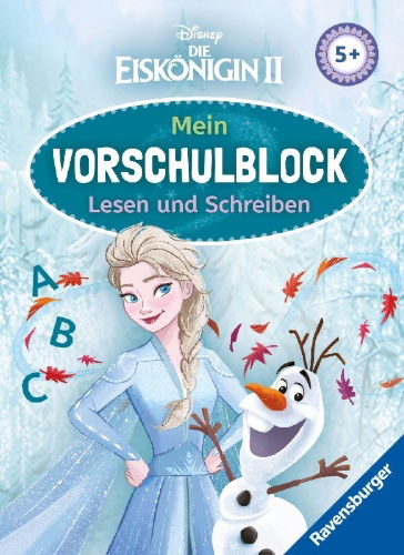 Buchcover und Innenansicht für das Buch: Disney Die Eiskönigin 2 - Mein Vorschulblock: Lesen und Schreiben