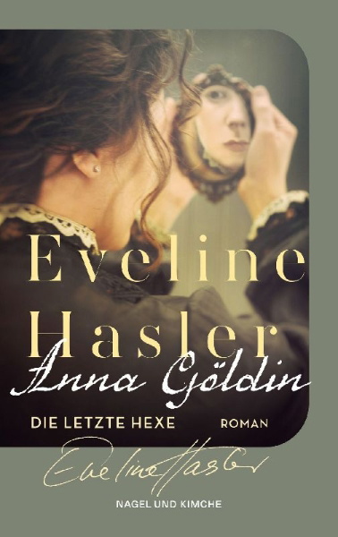 Buchcover und Innenansicht für das Buch: Anna Göldin. Die letzte Hexe