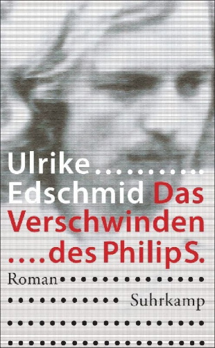 Buchcover und Innenansicht für das Buch: Das Verschwinden des Philip S.