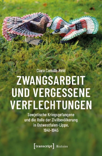 Buchcover und Innenansicht für das Buch: Zwangsarbeit und vergessene Verflechtungen