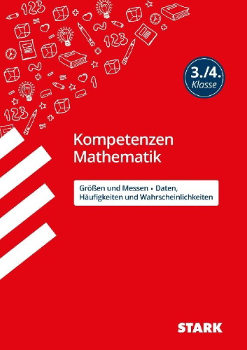 Buchcover und Innenansicht für das Buch: STARK Mathematik 3./4. Klasse - Kompetenzen - Größen und Messen/Daten, Häufigkeiten/ Wahrscheinlichkeiten