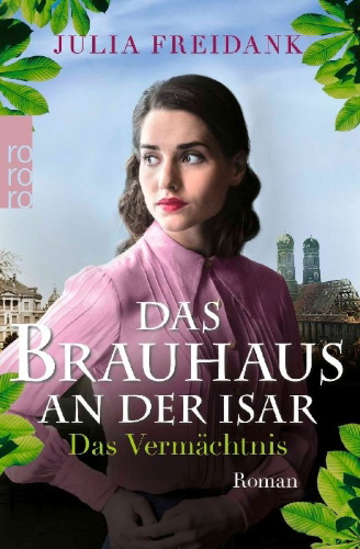 Buchcover und Innenansicht für das Buch: Das Brauhaus an der Isar: Das Vermächtnis