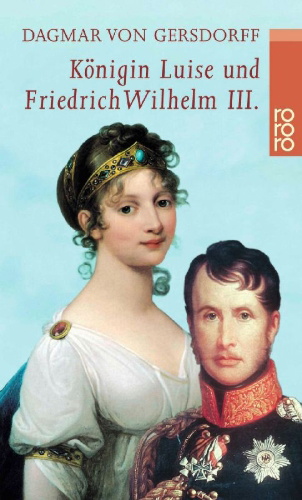 Buchcover und Innenansicht für das Buch: Königin Luise und Friedrich Wilhelm III.