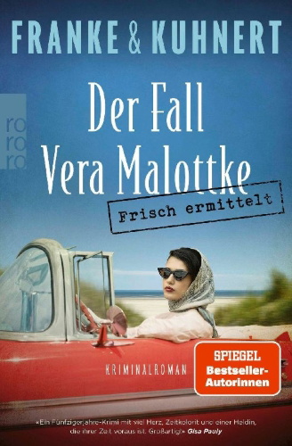 Buchcover und Innenansicht für das Buch: Frisch ermittelt: Der Fall Vera Malottke