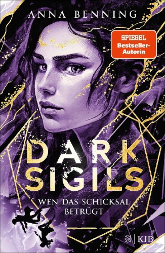 Buchcover und Innenansicht für das Buch: Dark Sigils - Wen das Schicksal betrügt
