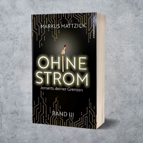 Buchcover und Innenansicht für das Buch: Ohne Strom - Jenseits deiner Grenzen (Band 3)