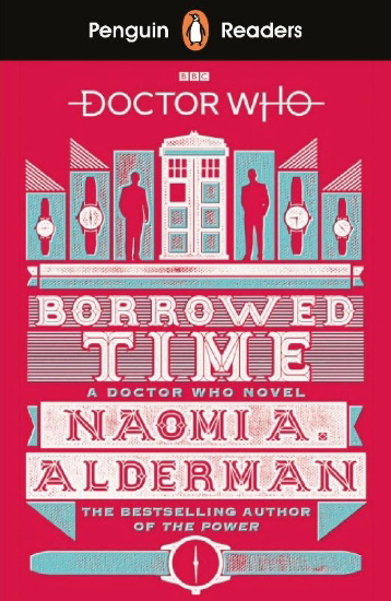 Buchcover und Innenansicht für das Buch: Penguin Readers Level 5: Doctor Who: Borrowed Time (ELT Graded Reader)