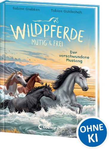 Buchcover und Innenansicht für das Buch: Wildpferde - mutig und frei (Band 4) - Der verschwundene Mustang