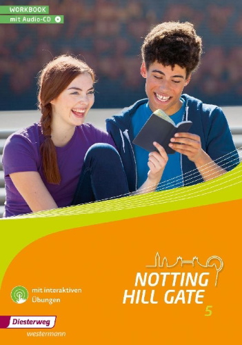 Buchcover und Innenansicht für das Buch: Notting Hill Gate 5. Workbook mit Audio-CD und interaktiven Übungen