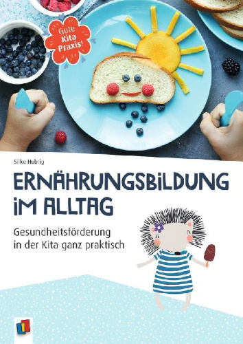 Buchcover und Innenansicht für das Buch: Ernährungsbildung im Alltag
