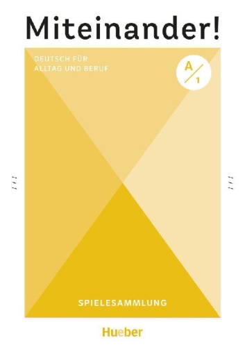 Buchcover und Innenansicht für das Buch: Miteinander! Deutsch für Alltag und Beruf A1