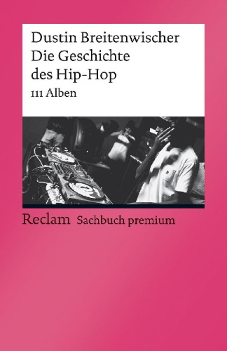 Buchcover und Innenansicht für das Buch: Die Geschichte des Hip-Hop