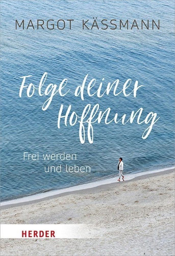 Buchcover und Innenansicht für das Buch: Folge deiner Hoffnung