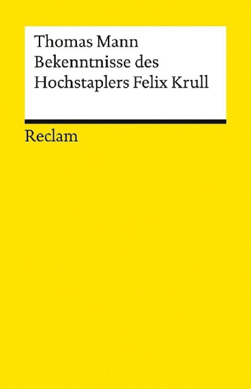 Buchcover und Innenansicht für das Buch: Bekenntnisse des Hochstaplers Felix Krull. Der Memoiren erster Teil