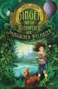Buchcover und Innenansicht für das Buch: Ginger und die Bibliothek der magischen Pflanzen