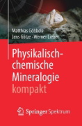 Buchcover und Innenansicht für das Buch: Physikalisch-chemische Mineralogie kompakt