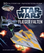 Buchcover und Innenansicht für das Buch: Star Wars Folded Flyers: Make 30 Paper Starfighters