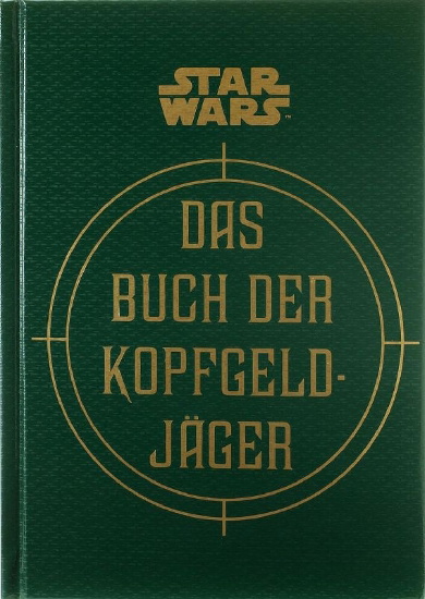 Buchcover und Innenansicht für das Buch: Star Wars: The Bounty Hunter Code: From the Files of Boba Fett
