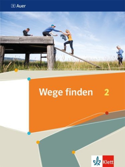 Buchcover und Innenansicht für das Buch: Wege finden 2. Schulbuch Klasse 7/8
