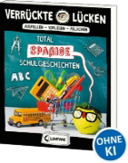 Buchcover und Innenansicht für das Buch: Verrückte Lücken - Total spaßige Schulgeschichten
