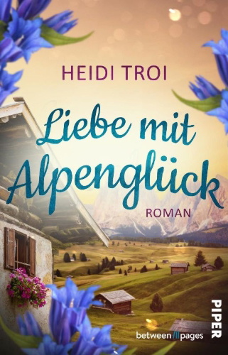 Buchcover und Innenansicht für das Buch: Liebe mit Alpenglück
