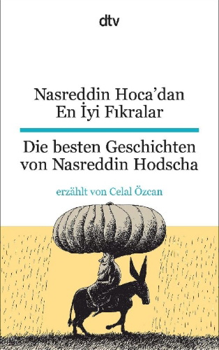 Buchcover und Innenansicht für das Buch: Nasreddin Hoca'dan En Iyi Fikralar Die besten Geschichten von Nasreddin Hodscha