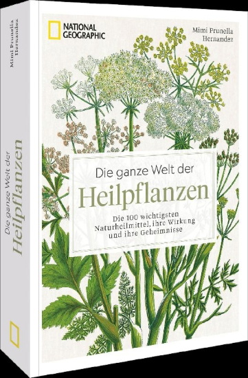 Buchcover und Innenansicht für das Buch: Die ganze Welt der Heilpflanzen