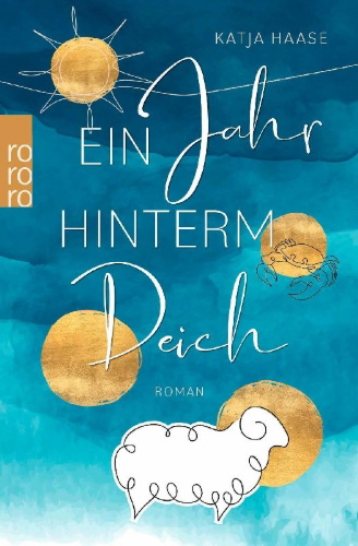 Buchcover und Innenansicht für das Buch: Ein Jahr hinterm Deich