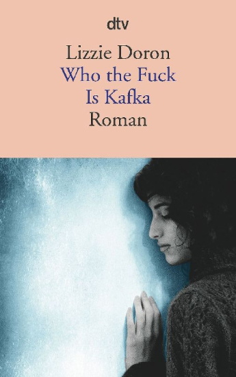 Buchcover und Innenansicht für das Buch: Who the Fuck Is Kafka