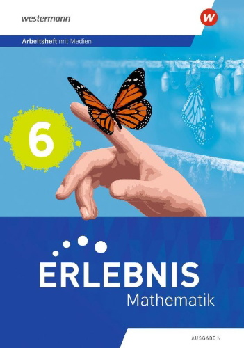 Buchcover und Innenansicht für das Buch: Erlebnis Mathematik - Ausgabe N. Arbeitsheft mit Medien 6