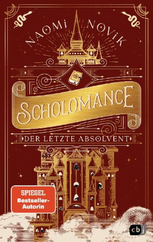 Buchcover und Innenansicht für das Buch: Scholomance - Der letzte Absolvent