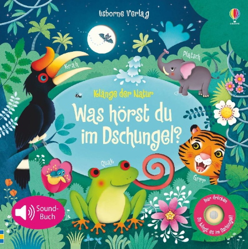 Buchcover und Innenansicht für das Buch: Klänge der Natur: Was hörst du im Dschungel?
